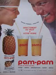 PUBLICITÉ DE PRESSE 1962 PAM-PAM LE JUS DE FRUITS NATUREL ANANAS
