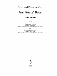 I think that exposing this strand in the roots of our architectural cultural is. Architectural Standard Ernst Peter Neufert Architects Data Pdf