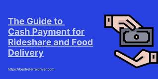 You're in for a surprise. The Guide To Cash Payment For Rideshare And Delivery Apps