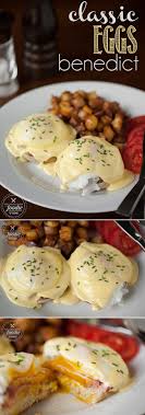 Making A Delicious Classic Eggs Benedict Breakfast At Home Is Much Easier Than You Think Especially When Yo Breakfast Yummy Breakfast Breakfast Brunch Recipes