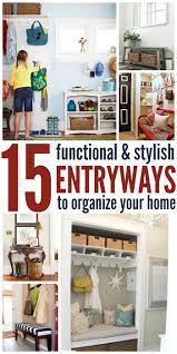 This post may contain affiliate links. 15 Ideas For A Functional And Stylish Entryway