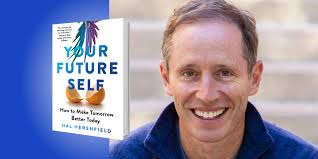 Your Future Self: How to Make Tomorrow Better Today