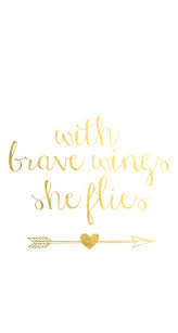 White Gold Brave Wings Arrow Iphone Phone Wallpaper Background Lock Screen Brave Wings Inspirational Quotes Gold Quotes Enjoy green arrow iphone wallpaper for android, ios, macox, linux, windows and any others gadget or pc. pinterest