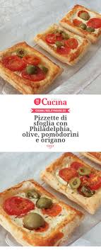 Pizzette Di Sfoglia Con Philadelphia Olive Pomodorini E Origano Ricetta Ricette Ricette Di Cucina Pizzette