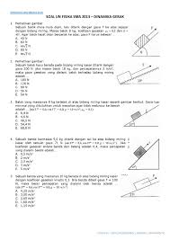 Check spelling or type a new query. Soal Ujian Nasional Fisika Sma 2013 Dinamika Translasi Iammovic