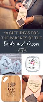 At minimum, give a gift that he'll likely use during the wedding, on the. 10 Gift Ideas For The Parents Of The Bride And Groom Oh My Veil