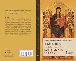 Amazon.com: Tratado da verdadeira devoção à Santíssima Virgem (Portuguese  Edition): 9788532657114: Montfort, S Luís Maria Grignion de: Books
