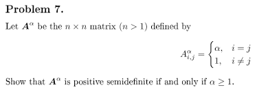 Prove A Alpha Positive Semi Definite Mathematics Stack Exchange
