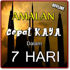Amalan agar di mudahkan rezeki cepat kaya. Amalan Cepat Kaya Dalam 7hari Tujuh Malam Lengkap Ø§Ù„ØªØ·Ø¨ÙŠÙ‚Ø§Øª Ø¹Ù„Ù‰ Google Play