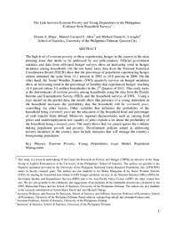 It is definitely not about having fewer luxuries in our lives. The Link Between Extreme Poverty And Young Dependents In The Philippines Evidence From Household Surveys Munich Personal Repec Archive