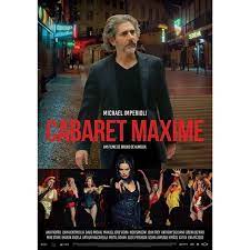 Arco Films Has Released A Trailer Poster And Synopsis For Their Upcoming Cabaret Maxime The Movie Is Directed Bruno De Almeida Cast Nick Sandow Movies Film