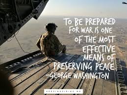 George Washington Quotes Keep Inspiring Me President woodrow wilson made the saying famous, but he was not the first one who used it.