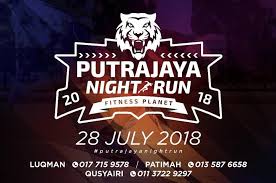 Do you always have this nagging thought that somewhere out there, there is a place where your life might improve? Putrajaya Night Run 2018 Justrunlah