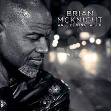 An Evening With Brian Mcknight Wikipedia