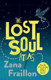 Check spelling or type a new query. The Lost Soul Atlas By Zana Fraillon Books Hachette Australia