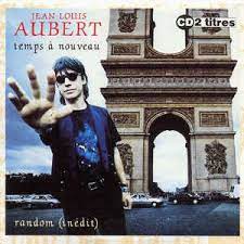 Parmi la cinquantaine de chansons qui se sont accumulées au fil des saisons. Jean Louis Aubert Temps A Nouveau 1992 Cardsleeve Cd Discogs