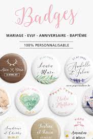 Badges A Personnaliser Pour Votre Mariage Evjf Pour Un Anniversaire Ou Encore Un Bapteme Badges Mariage Idee Cadeau Mariage Cadeaux Invites Anniversaire