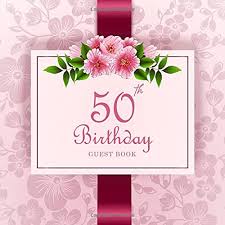Pin by jenni kuck on birthday | happy birthday flower. 50th Birthday Guest Book Flower Celebrate Happy Birthday Wishes Book Party Sign In Book For Visitors Family Friend Write In Gift Log Keepsake Notebook Message Book Birthday Sign In Book Planner