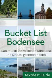 Sehenswurdigkeiten Am Bodensee Von Konstanz Bis Lindau Textdestille Bodensee Urlaub Konstanz Bodensee
