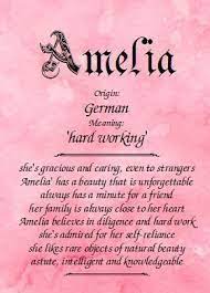 Meaning Of The Name Amelia Names With Meaning Meant To Be Words
