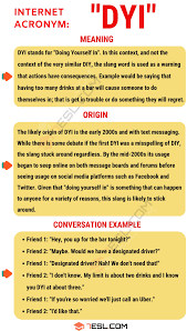Dyi Meaning What Does The Useful Acronym Dyi Stand For 7 E S L Slang Words Other Ways To Say Meant To Be