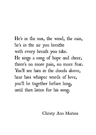 Sympathy Gift Father Loss Of Son Dad Or Brother He S In The Sun The Wind The Rain Poem By Christy Ann Martine Sympathy Poems Grieving Quotes Loss Of Son