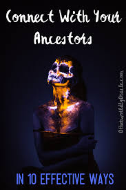 Check spelling or type a new query. How To Connect With Your Ancestors In 10 Effective Ways Otherworldly Oracle