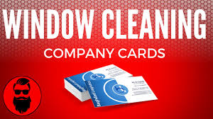 Now you might not consider the back of your business card all that important, but how you handle this can make a difference in whether your card is tossed in the trash or whether it becomes the start of a new relationship. Business Cards For Your Window Cleaning Company Youtube