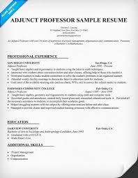 It is a document intended to highlight education this section is optional but it can be a convenient place to list seminars, summer schools and relevant professional development opportunities (for example, a pedagogical training workshop). Entry Level Adjunct Professor Resume New Resume Example For Adjunct Professor Resume Panion Teaching Resume Teaching College Adjunct Professor