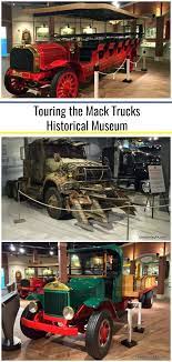Touring The Mack Trucks Historical Museum In Allentown Mack Trucks Mack Allentown