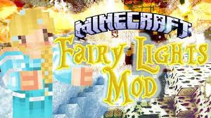 Fairy Lights Mod 1 7 10 1 7 2 1 6 4