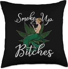 Amazon.com: Tee Styley Mermaid Marijuana Smoke Up Bitches 420 Weed Humor  Quote Gift Throw Pillow, 18x18, Multicolor : Home & Kitchen