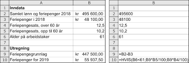 Enigheten betyr at alle som har mottatt dagpenger i 2020 og 2021. Matematikk 1p Y Feriepenger Regnearkfunksjonen Hvis Ndla