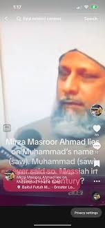 Mirza Masroor is attributing false hadith to Muhammad (Saw), just like  Mirza Ghulam Ahmad