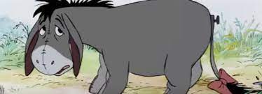 The old grey donkey, eeyore stood by himself in a thistly corner of the forest, his front feet well apart, his head on one side, and thought about things. 30 Best Eeyore Quotes And Sayings Futureofworking Com