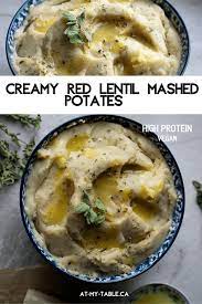 High Protein Creamy Mashed Potato Recipe Recipe Potato Recipes Red Lentil Lentils