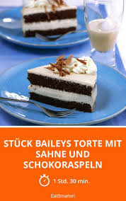 Stuck Baileys Torte Mit Sahne Und Schokoraspeln Rezept Baileys Torte Schokoraspeln Kuchen Und Torten