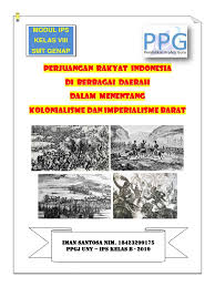 Check spelling or type a new query. Modul Perlawanan Bangsa Indonesia Melawan Imperialisme