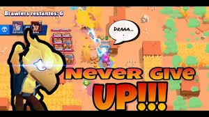 Brawl stars funny moments #1. Never Give Up Brawl Stars Funny Moments Glitches Montage Epic Comebacks Youtube