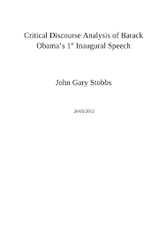 Pdf Critical Discourse Analysis Of Barack Obama S First Inaugural Speech Obama's speech lasted about 22 minutes. critical discourse analysis of barack