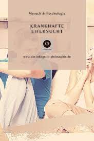 Krankhafte Eifersucht Definition 10 Anzeichen