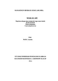 Banyak faktor yang menyebabkan perencanaan menjadi langkah penting dalam manajemen salah satu diantaranya adalah. Manajemen Berbasis Sekolah Pdf