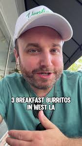 Los 3 mejores burritos de desayuno en West LA