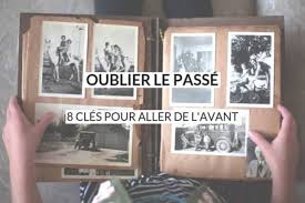 Ce service gratuit de google traduit instantanément des mots, des expressions et des pages web du français vers plus de 100 autres langues. Oublier Le Passe 8 Cles Pour Aller De L Avant