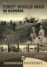August 1st (1914) was a saturday. The First World War In Namibia August 1914 July 1915 Im Namibiana Buchdepot