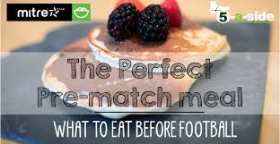 Back then the idea that the food you ate before a game could help you during the match was not really in the minds of players or coaches. What To Eat Before Football The Best Pre Game Meal 5 A Side Com