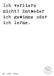 Spruch Wer Kämpft Kann Verlieren Wer Nicht Kämpft Hat Schon Verloren Spruch Ich Verliere Nicht Entweder Ich Gewinne Oder Ich Lerne Spruche Zitat Zitate Lustig Weise Spruch Motivation Weishei Spruche Weisheiten Zitate