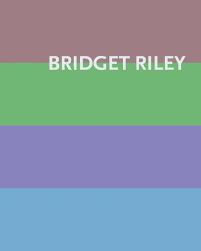 Bridget riley rose to prominence in london in the 1960s with her bold vision for a new language of in honour of bridget riley: Bridget Riley Bridget Riley Buch Jpc