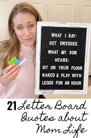 If you've spent any time at all on instagram, you're sure to have noticed images that use a felt board to. 21 Funny Letter Board Quotes Perfect For Your Mom Life