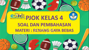 Check spelling or type a new query. Latihan Soal Pjok Kelas 4 Semester 2 Materi Renang Gaya Bebas Youtube